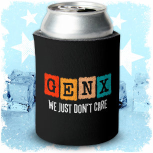 Funny Gen X Generation X Gen Xer Just Don't Care Can Cooler