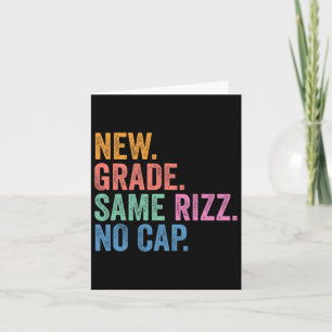 Funny Gen Z Back To School New Grade Same Rizz No  Card
