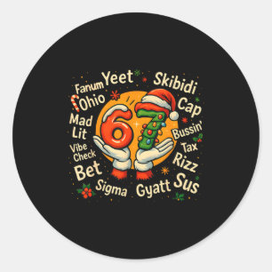 Funny Gen Z Christmas 67 Meme Holiday Trendy  Classic Round Sticker