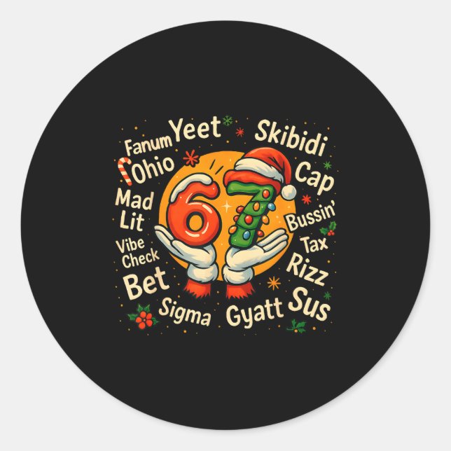 Funny Gen Z Christmas 67 Meme Holiday Trendy  Classic Round Sticker (Front)