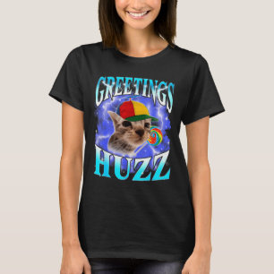 Funny Gen Z Gen Alpha Slang Cat Meme Greetings Huz T-Shirt