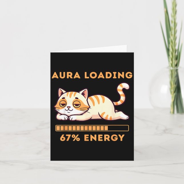 Funny Gen Z Meme 67 Cat Aura Cat Loading 67 Percen Card (Front)