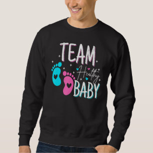 Funny Gender Reveal Of Team Healthy Baby Party Sup Sweatshirt