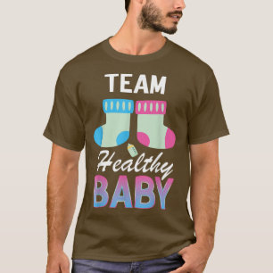 Funny Gender Reveal Team Healthy Baby Party Suppli T-Shirt