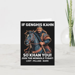 Funny Genghis Khan Quote Funny Mongolia History  Card