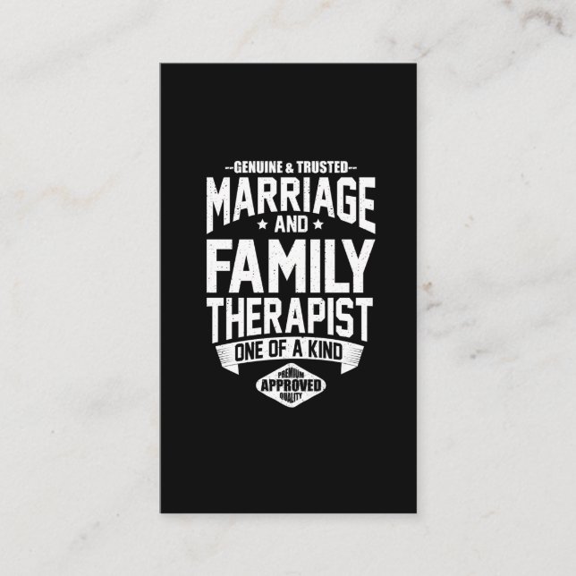 Funny Genuine Trusted Marriage Family Therapist Business Card (Front)