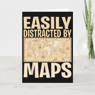 Funny Geography Teacher - Easily Distracted By Map Card
