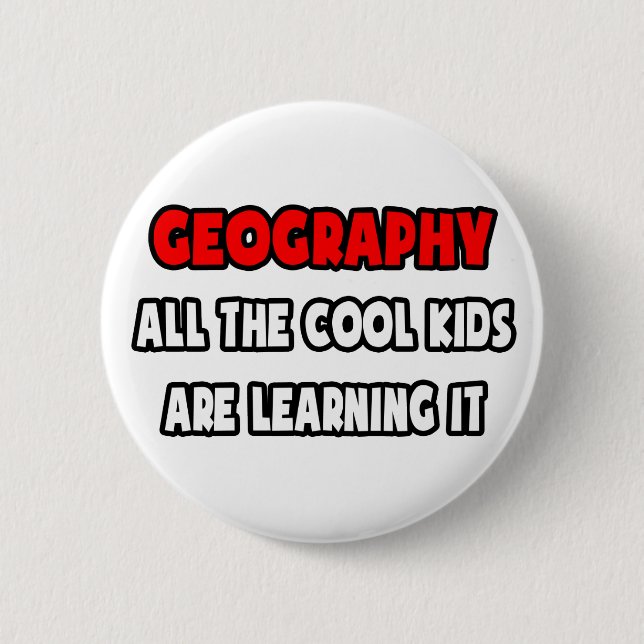 Funny Geography Teacher Shirts and Gifts 6 Cm Round Badge (Front)