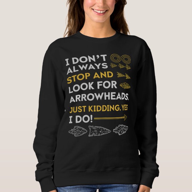 Funny Geology Rock Collector Sweatshirt (Front)