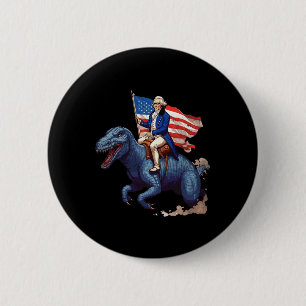 Funny George Washington Riding A Tyrannosaurus Rex 6 Cm Round Badge