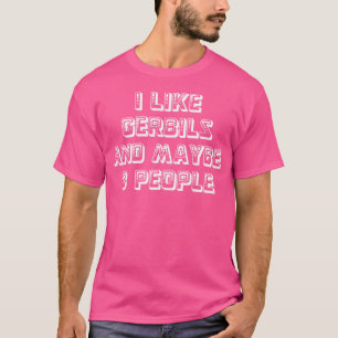Funny Gerbil Sarcastic Introvert Spirit Animal Rod T-Shirt
