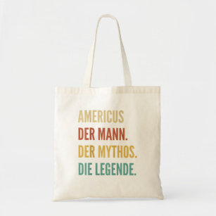 Funny German First Name Design - Americus  Tote Bag