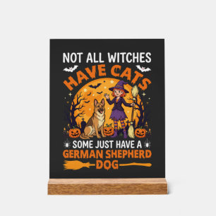 Funny German Shepherd Halloween Witch Dog Acrylic Sign