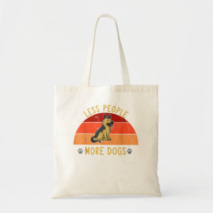 Funny German Shepherd Less People More Dogs Paws D Tote Bag
