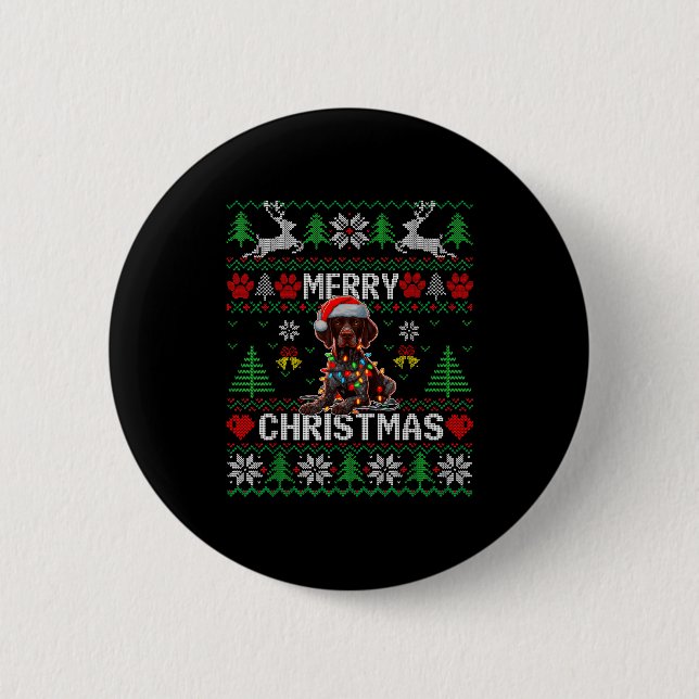 Funny German Shorthaired Inter Dog Ugly Xmas Sweat 6 Cm Round Badge (Front)