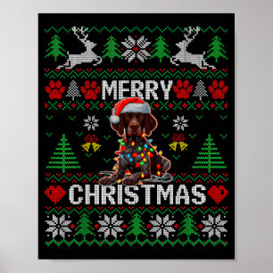 Funny German Shorthaired Inter Dog Ugly Xmas Sweat Poster