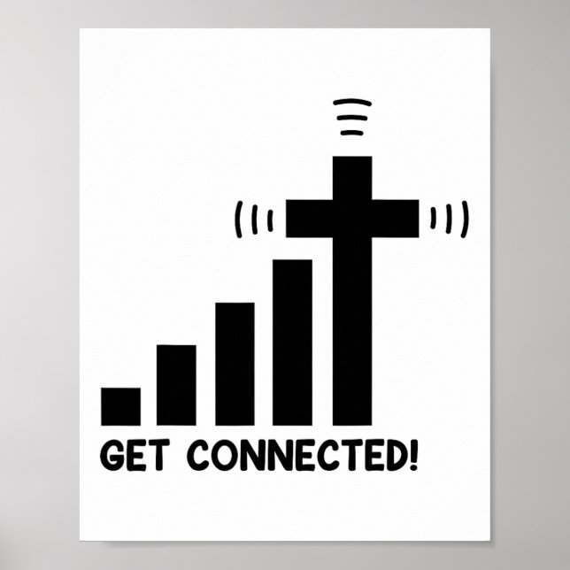 Funny Get Connected Jesus Christ Christian Faith I Poster (Front)