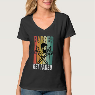 Funny Get Faded Barber Retro For Men Dad Hair Styl T-Shirt