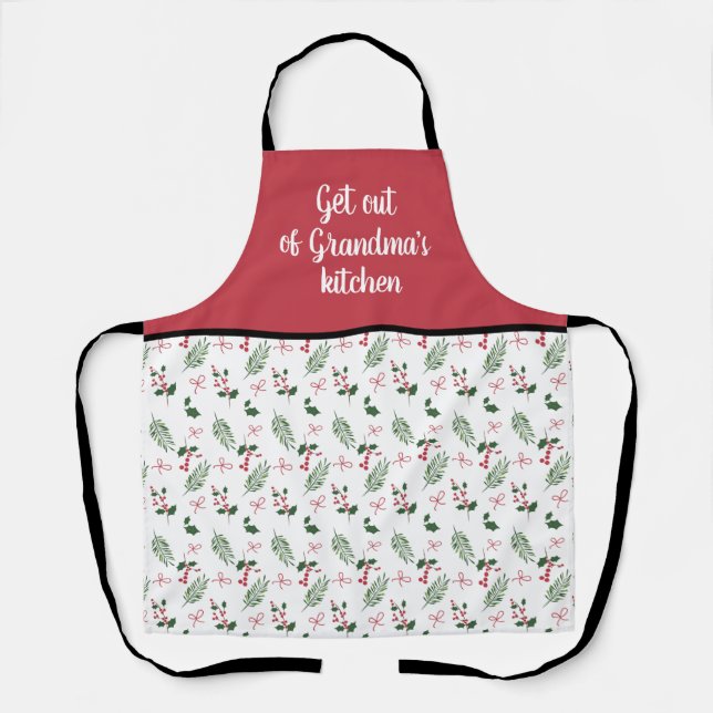 Funny Get our of Grandma's Kitchen Christmas Apron (Front)