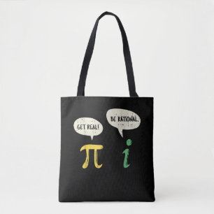 Funny Get Real Be Rational  Pi Math Teacher Geek Tote Bag