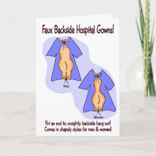 Funny Get Well Card:  Hospital Gown Humour Card