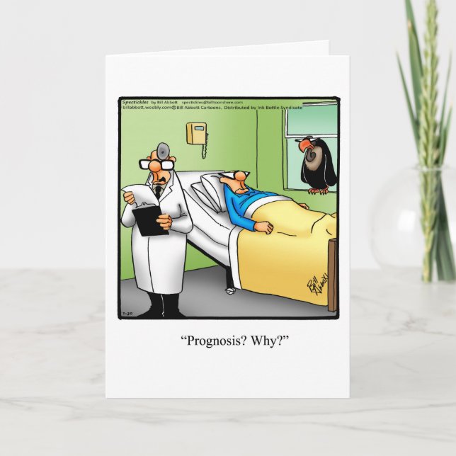 Funny Get Well Humour Greeting Card (Front)