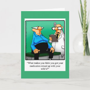 Funny Get Well Humour Greeting Card