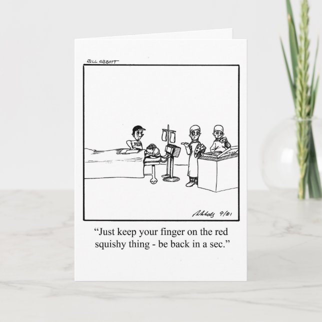 Funny Get Well Humour Greeting Card (Front)