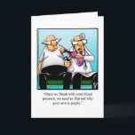 Funny Get Well Humour Greeting Card<br><div class="desc">Enjoy spreading the laughter with this hilarious get well greeting card by syndicated cartoonist Bill Abbott; send some laughs along with your wishes for a speedy recovery. Wonderfully funny and slightly sarcastic cartoon characters in hilarious situations and settings, great fun for the wonderfully funny and slightly sarcastic character you know....</div>