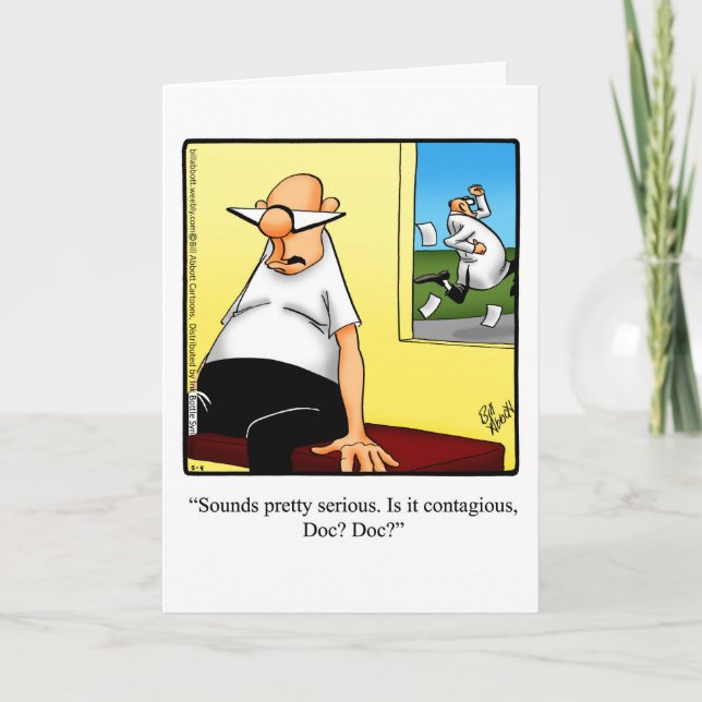 Funny Get Well Humour Greeting Card (Front)
