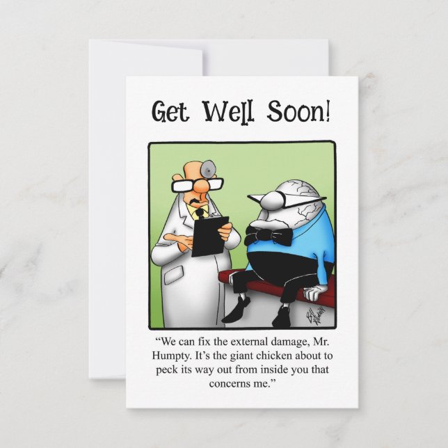 Funny Get Well Humour Greeting Card  (Front)