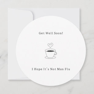 Funny Get Well Soon Man Flu Card