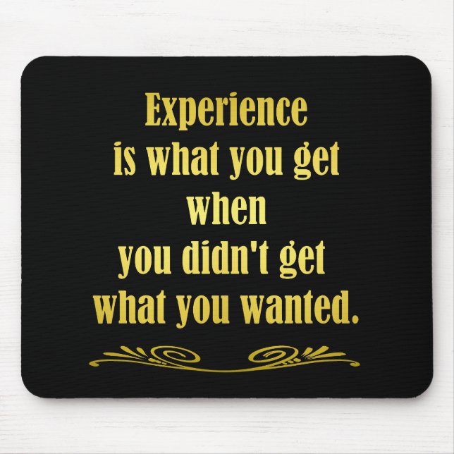 Funny Getting Experience Joke Mouse Mat (Front)