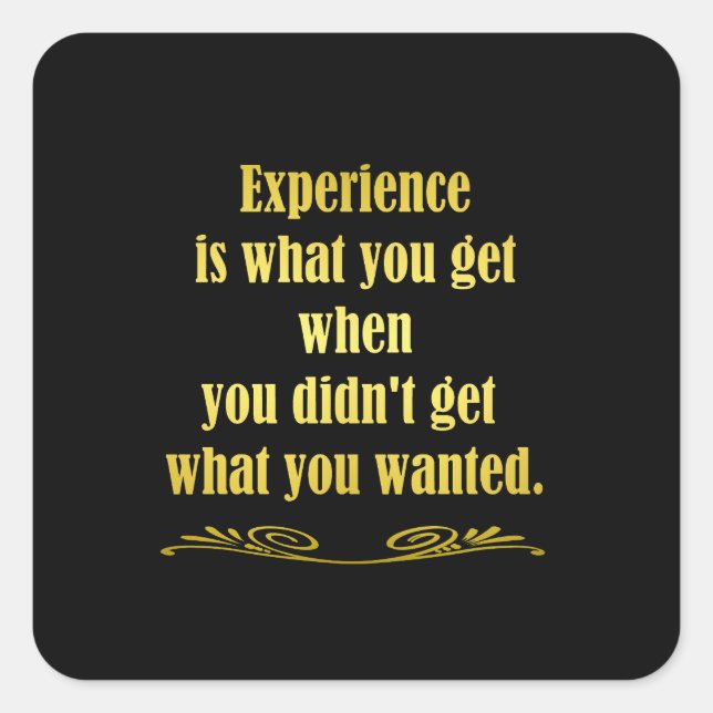 Funny Getting Experience Joke Square Sticker (Front)