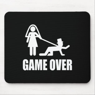 Funny Getting Married Game Over Wedding Gag Team G Mouse Mat