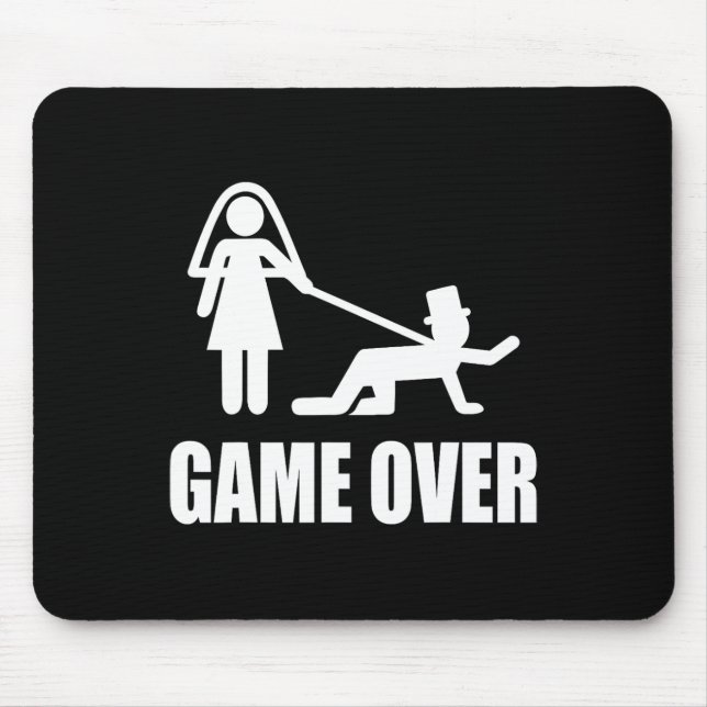 Funny Getting Married Game Over Wedding Gag Team G Mouse Mat (Front)