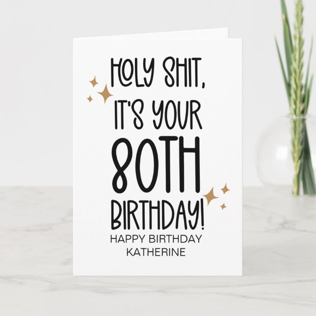 Funny Getting Older 80TH Birthday For Friend Card (Front)