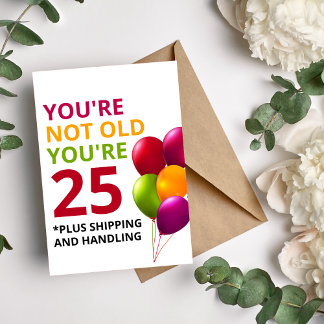 Funny Getting Older Birthday Card