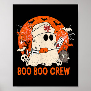 Funny Ghost Boo Boo Crew Halloween Nurse Nursing G Poster