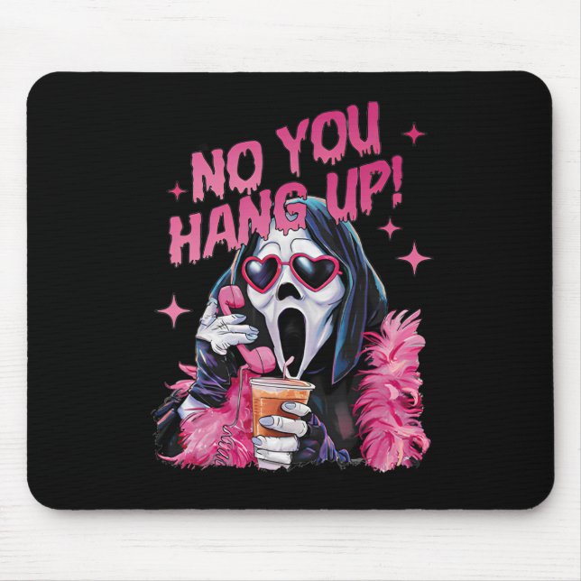 Funny Ghost Calling Halloween No You Hang Up  Mouse Mat (Front)
