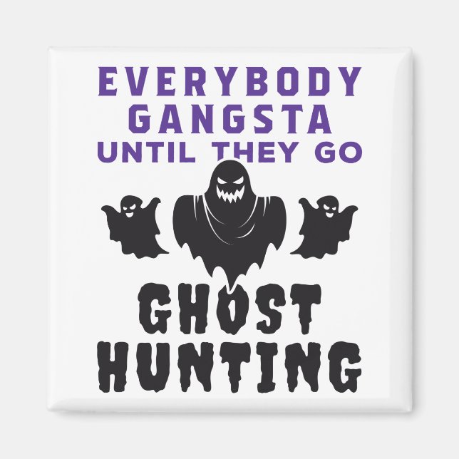 Funny Ghost Hunter Paranormal Investigator Magnet (Front)