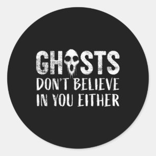 Funny Ghost Hunting Paranormal Investigator Ghosts Classic Round Sticker