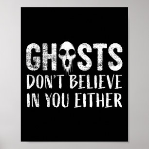 Funny Ghost Hunting Paranormal Investigator Ghosts Poster