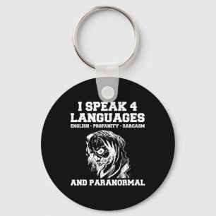 Funny Ghost Hunting Shirt Sarcastic Paranormal Gho Key Ring