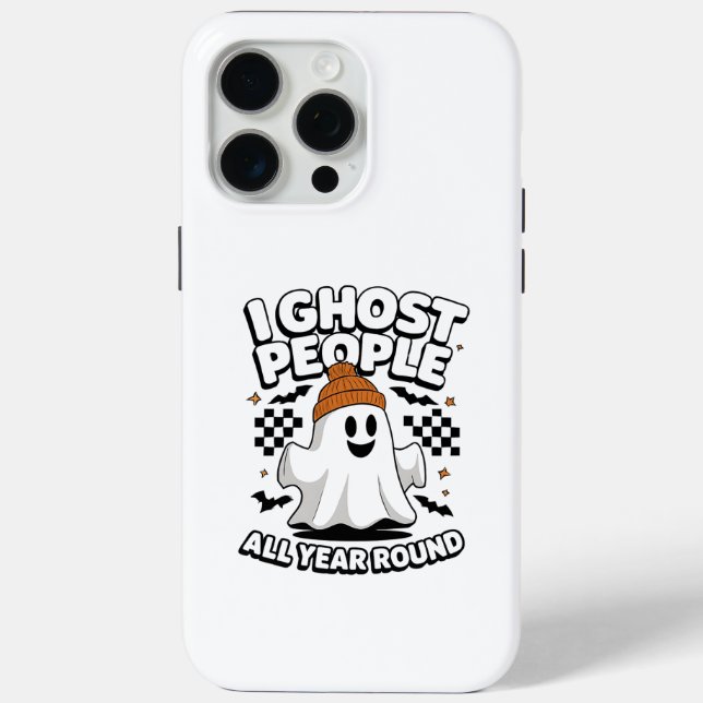 Funny Ghost iPhone Case - I Ghost People All Year (Back)