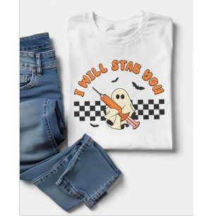 Funny Ghost Nurse I Will Stab You Halloween T-Shirt