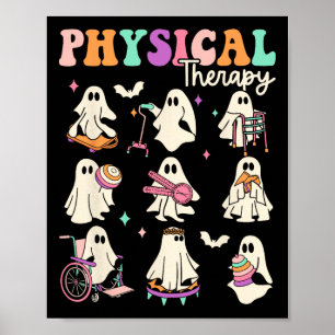 Funny Ghost Physical Therapy Pt Physical Therapist Poster