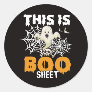 Funny Ghost Pun This Is Boo Sheet Classic Round Sticker