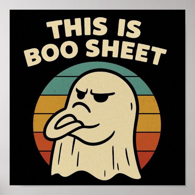 Funny Ghost "This Is Boo Sheet" Retro Halloween Poster (Front)