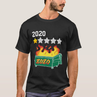 Funny Gift 2020 One Star Review Dumpsterfire T-Shirt